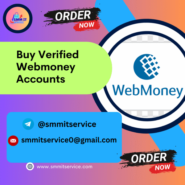 Buy Verified Webmoney Accounts